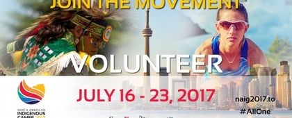 2017 North American Indigenous Games – Call for Volunteers