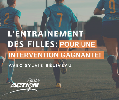 L’entrainement des filles: pour une intervention gagnante!