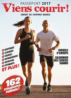 Plus d'offres, moins cher! revoici le passeport viens courir 2017!
